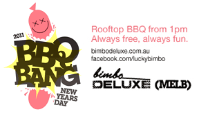 Bimbo Deluxe - NYD Melbourne